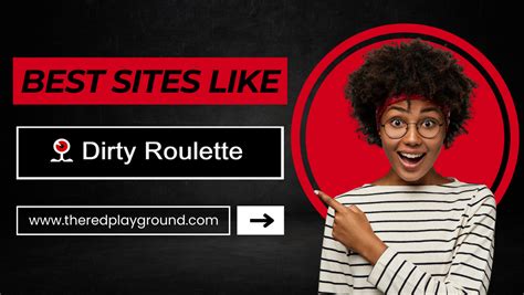 TOP 6 DirtyRoulette Alternatives: Is There Anything Naughtier .